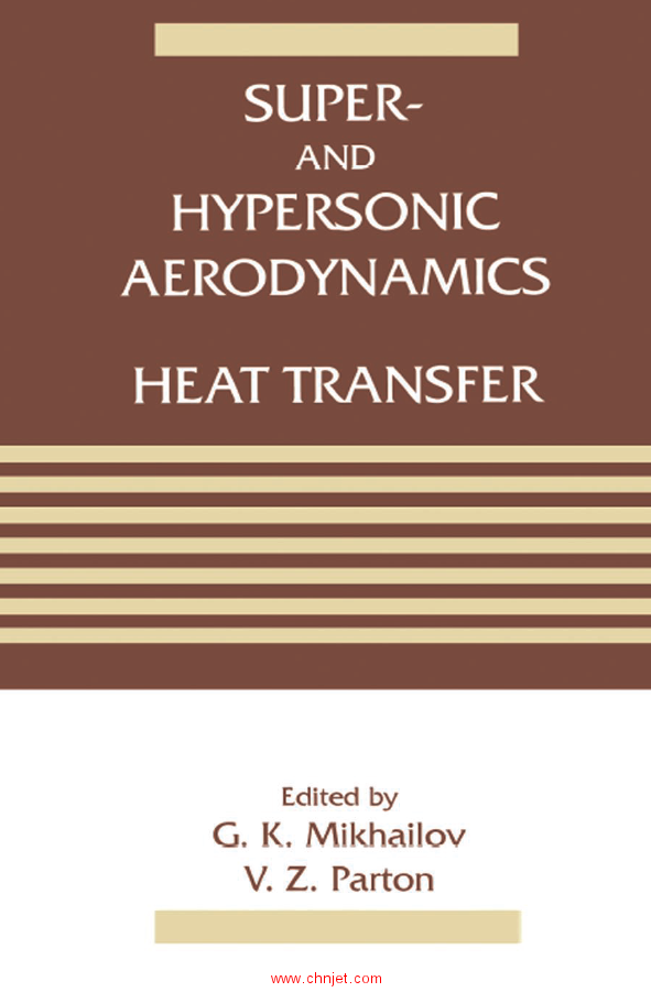 《Super- and Hypersonic Aerodynamics and Heat Transfer》