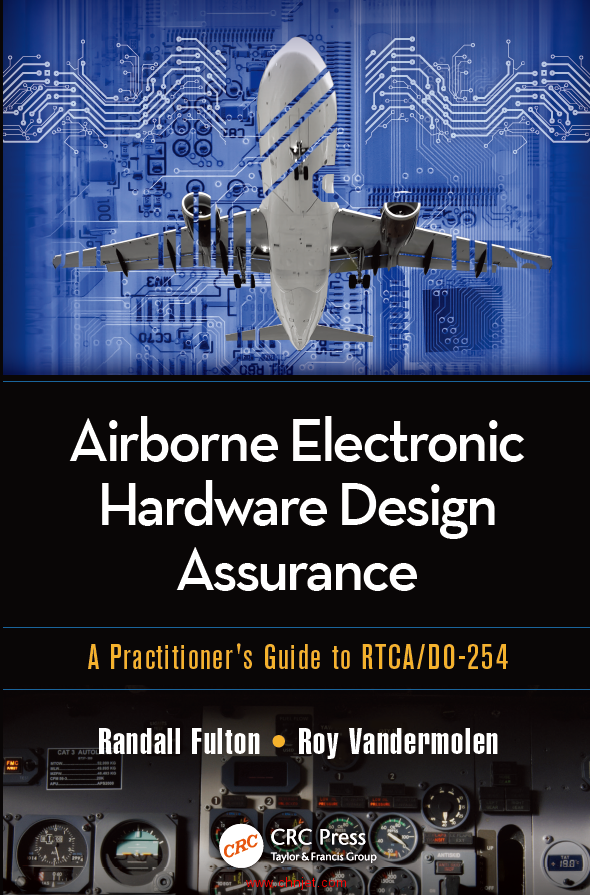 《Airborne Electronic Hardware Design Assurance：A Practitioner's Guide to RTCA_DO-254》