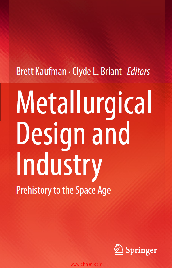 《Metallurgical Design and Industry：Prehistory to the Space Age》
