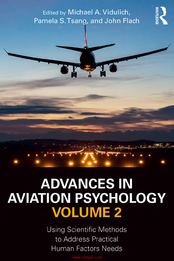 《Advances in Aviation Psychology, Volume 2：Using Scientific Methods to Address Practical Human Fac ...