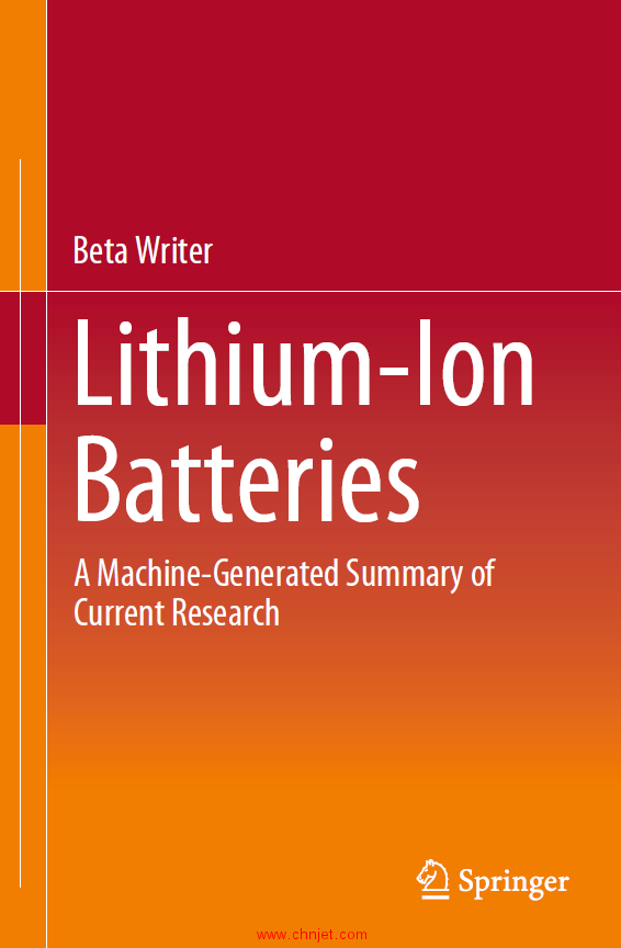 《Lithium-Ion Batteries：A Machine-Generated Summary of Current Research》