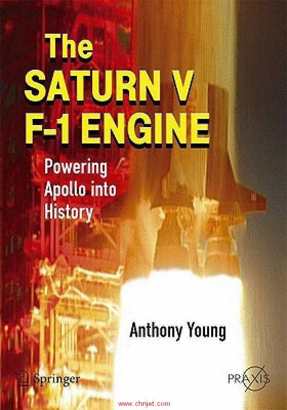 《The Saturn V F-1 Engine：Powering Apollo into History》
