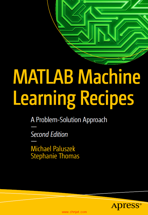 《MATLAB Machine Learning Recipes：A Problem-Solution Approach》第二版