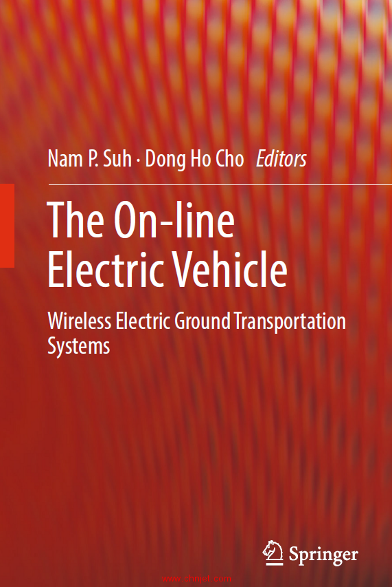 《The On-line Electric Vehicle：Wireless Electric Ground Transportation Systems》