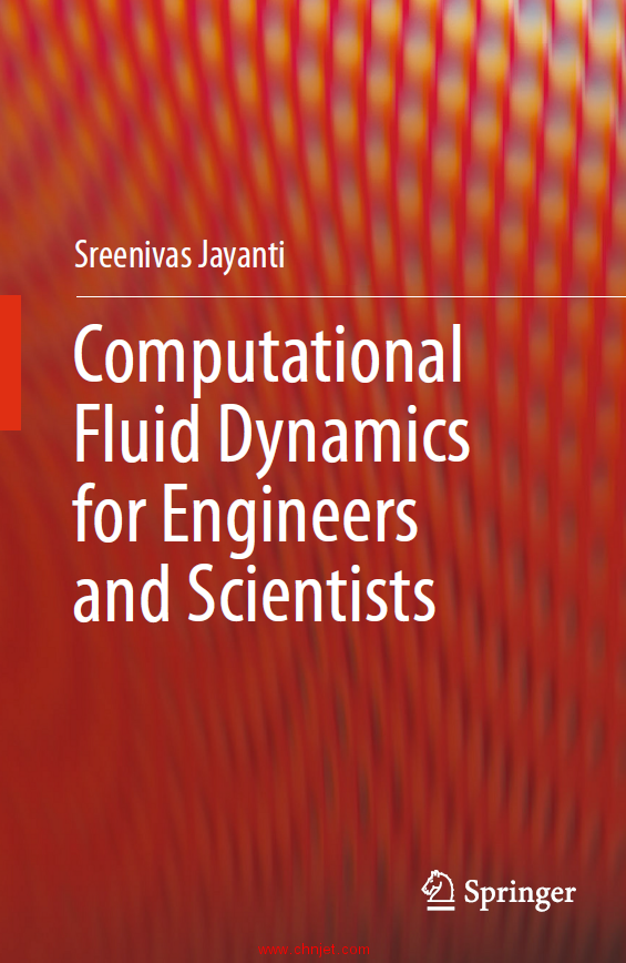 《Computational Fluid Dynamics for Engineers and Scientists》