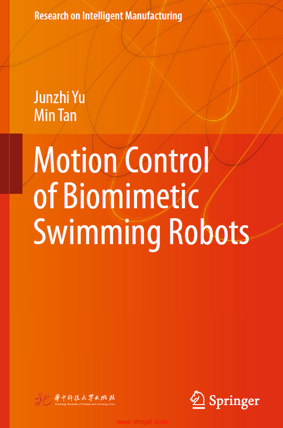 《Motion Control of Biomimetic Swimming Robots》