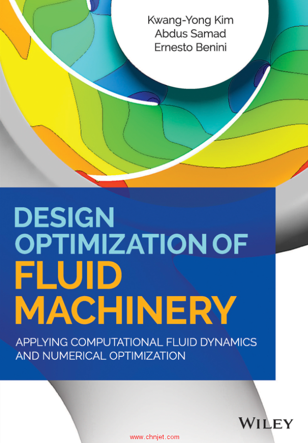 《Design Optimization of FluidMachinery：Applying Computational Fluid Dynamics and Numerical Optimiz ...