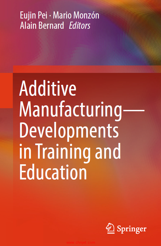 《Additive Manufacturing—Developments in Training and Education》
