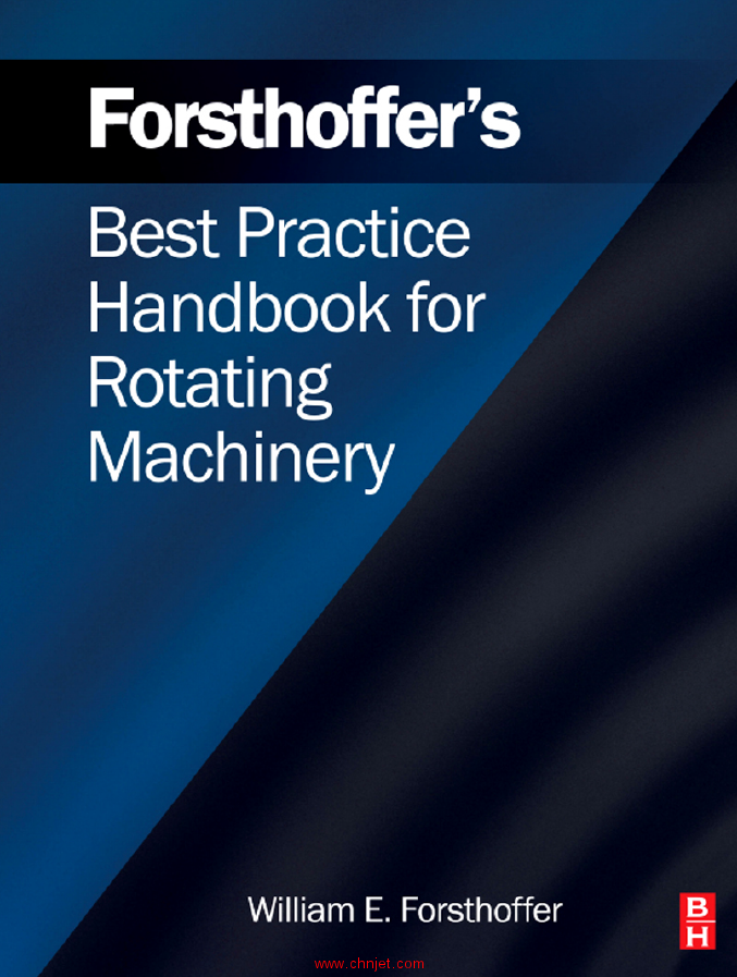 《Forsthoffer's Best Practice Handbook for Rotating Machinery》