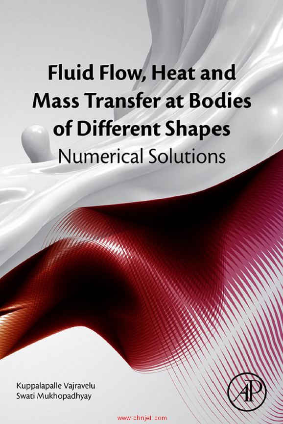 《Fluid Flow, Heat and Mass Transfer at Bodies of Different Shapes: Numerical Solutions》