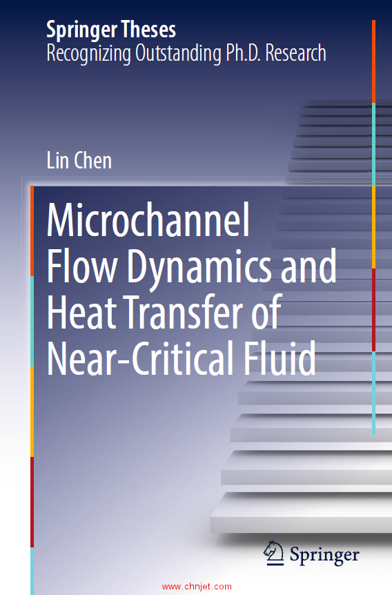 《Microchannel Flow Dynamics and Heat Transfer of Near-Critical Fluid》