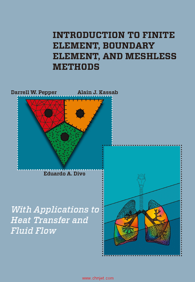 《Introduction to Finite Element, Boundary Element, and Meshless Methods: With Applications to Heat  ...