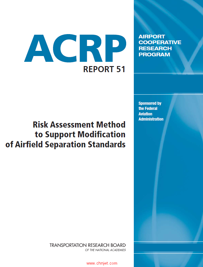 《Risk Assessment Method to Support Modification of Airfield Separation Standards》