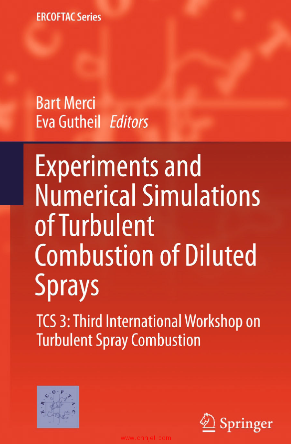 《Experiments and Numerical Simulations of Turbulent Combustion of Diluted Sprays：TCS 3: Third Inte ...