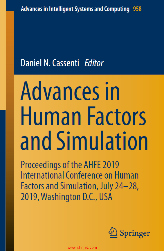 《Advances in Human Factors and Simulation：Proceedings of the AHFE 2019 International Conference on ...