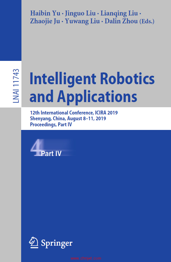《Intelligent Robotics and Applications：12th International Conference, ICIRA 2019 Shenyang, China,  ...
