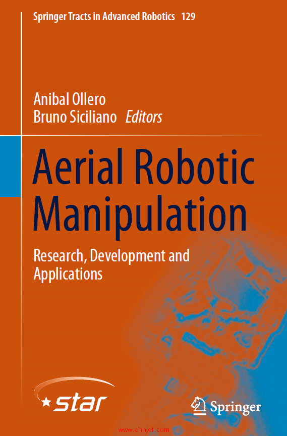 《Aerial Robotic Manipulation:Research, Development and Applications》
