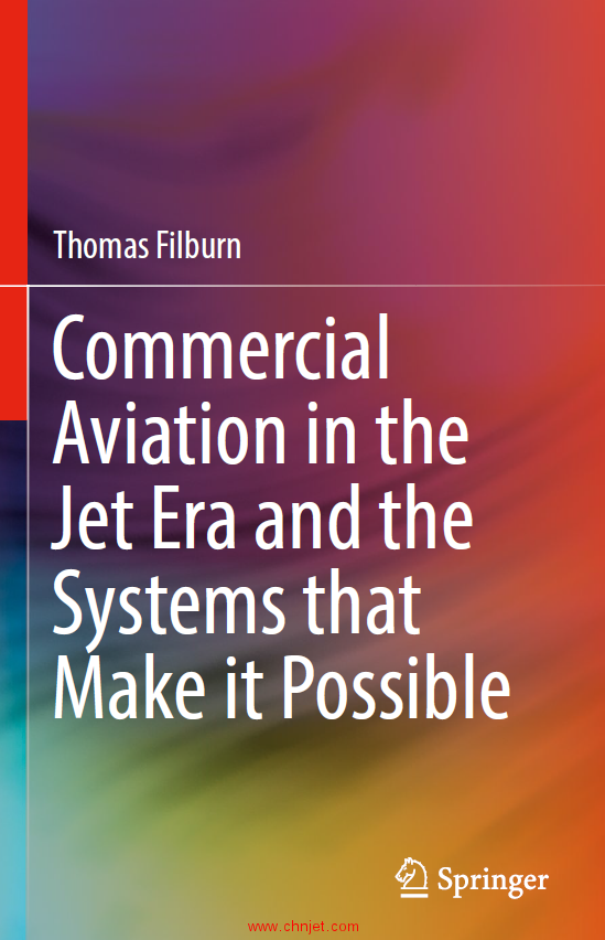 《Commercial Aviation in the Jet Era and the Systems that Make it Possible》
