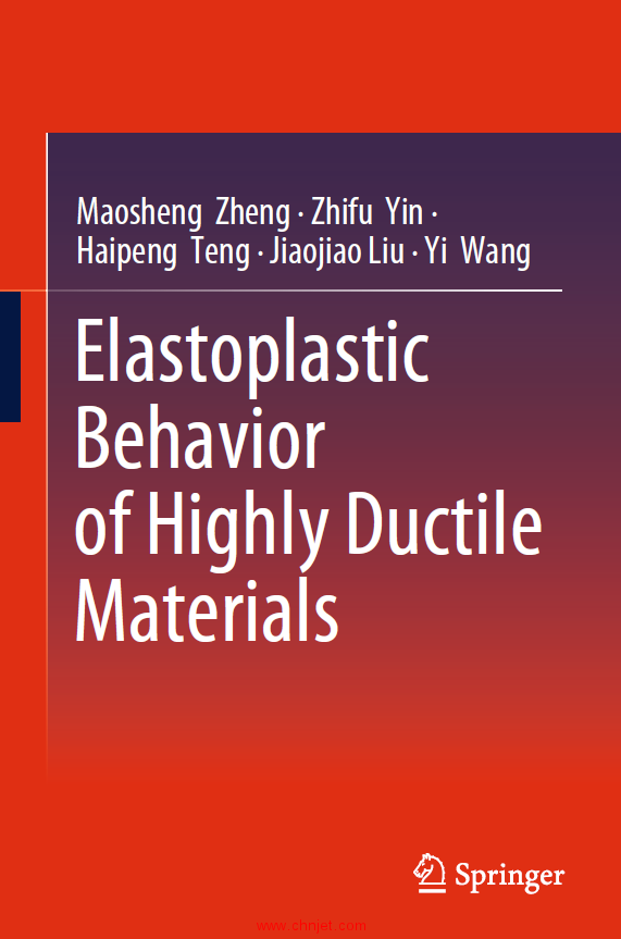 《Elastoplastic Behavior of Highly Ductile Materials》