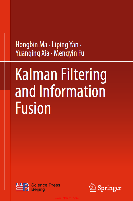 《Kalman Filtering and Information Fusion》