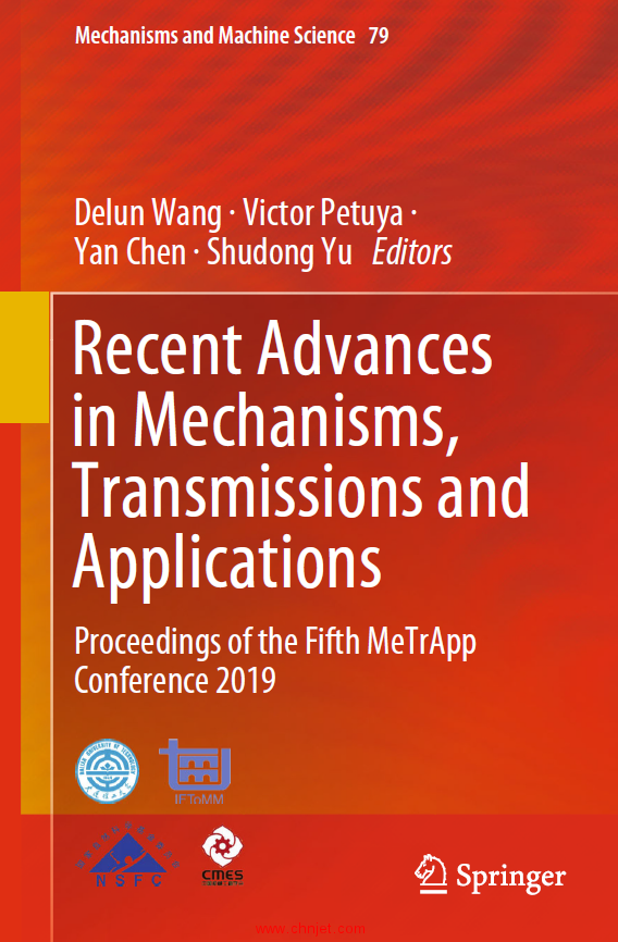 《Recent Advances in Mechanisms,Transmissions and Applications：Proceedings of the Fifth MeTrApp Con ...