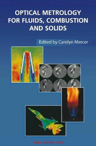 《Optical Metrology for Fluids, Combustion and Solids》