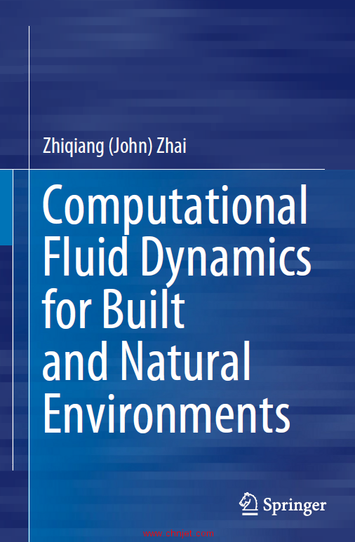 《Computational Fluid Dynamics for Built and Natural Environments》