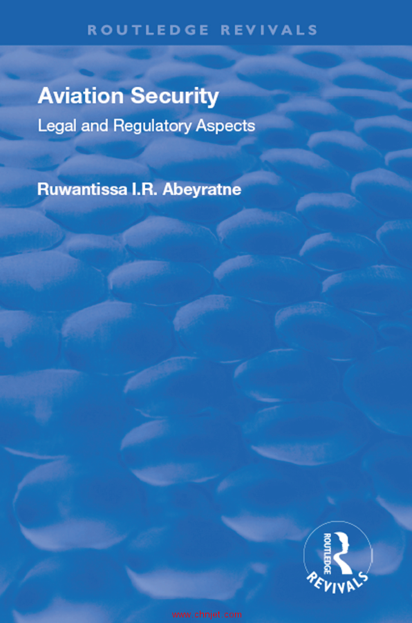 《Aviation Security: Legal and Regulatory Aspects》