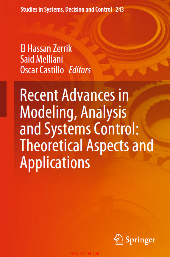 《Recent Advances in Modeling, Analysis and Systems Control:Theoretical Aspects and Applications》