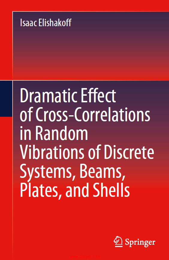 《Dramatic Effect of Cross-Correlations in Random Vibrations of Discrete Systems, Beams,Plates, and  ...