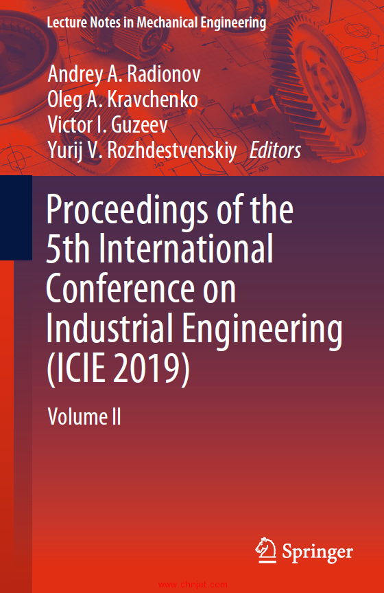《Proceedings of the 5th International Conference on Industrial Engineering (ICIE 2019)》1卷和2卷 ...