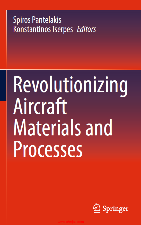 《Revolutionizing Aircraft Materials and Processes》