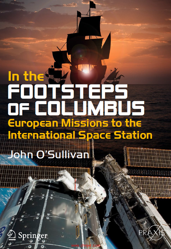 《In the Footsteps of Columbus：European Missions to the International Space Station》