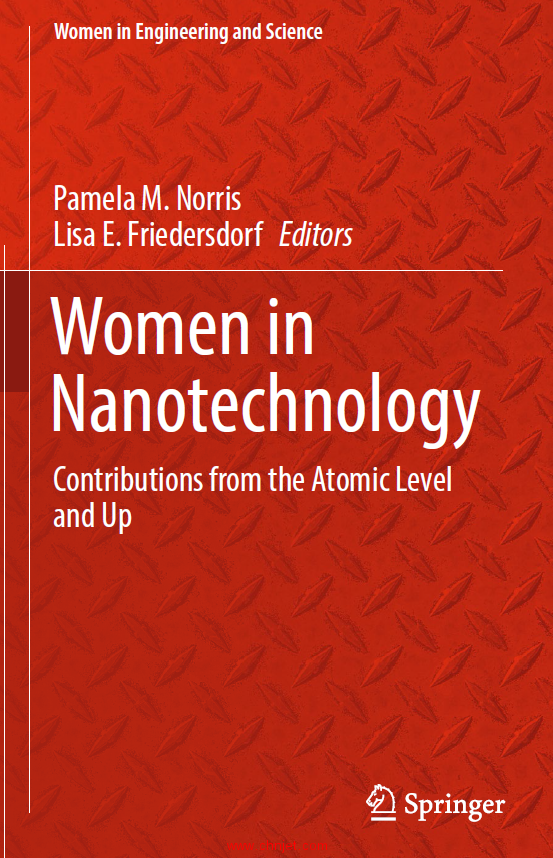 《Women in Nanotechnology：Contributions from the Atomic Level and Up》