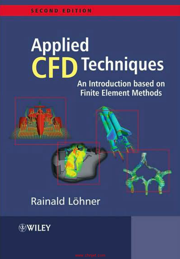 《Applied Computational Fluid Dynamics Techniques: An Introduction Based on Finite Element Methods》 ...