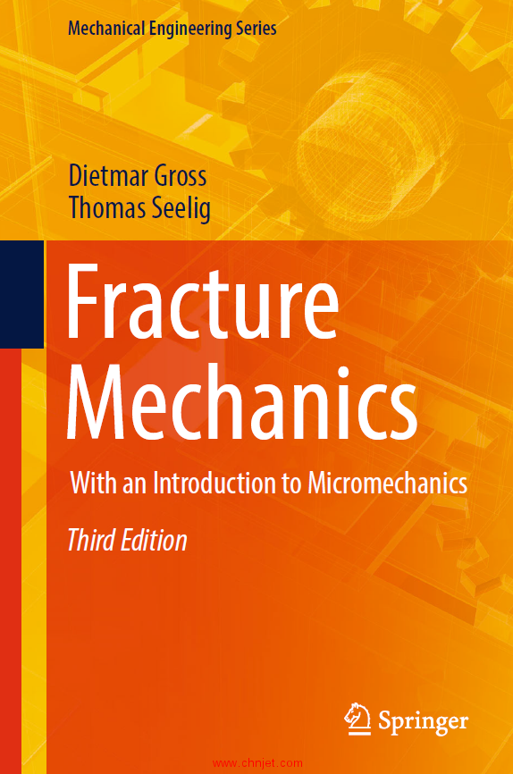 《Fracture Mechanics：With an Introduction to Micromechanics》第三版