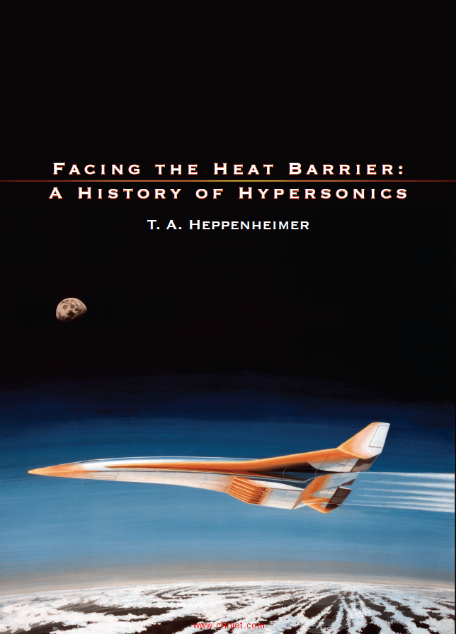 《Facing the Heat Barrier: A History of Hypersonics》