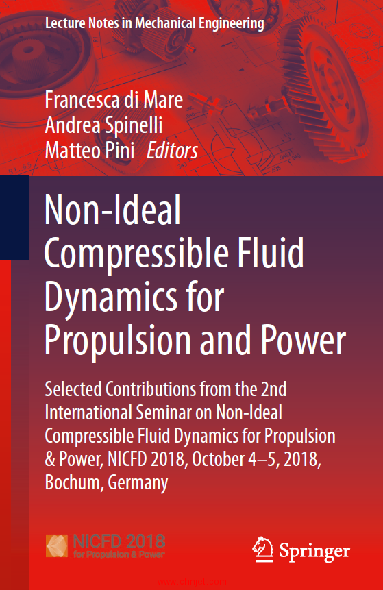 《Non-Ideal Compressible Fluid Dynamics for Propulsion and Power：Selected Contributions from the 2n ...