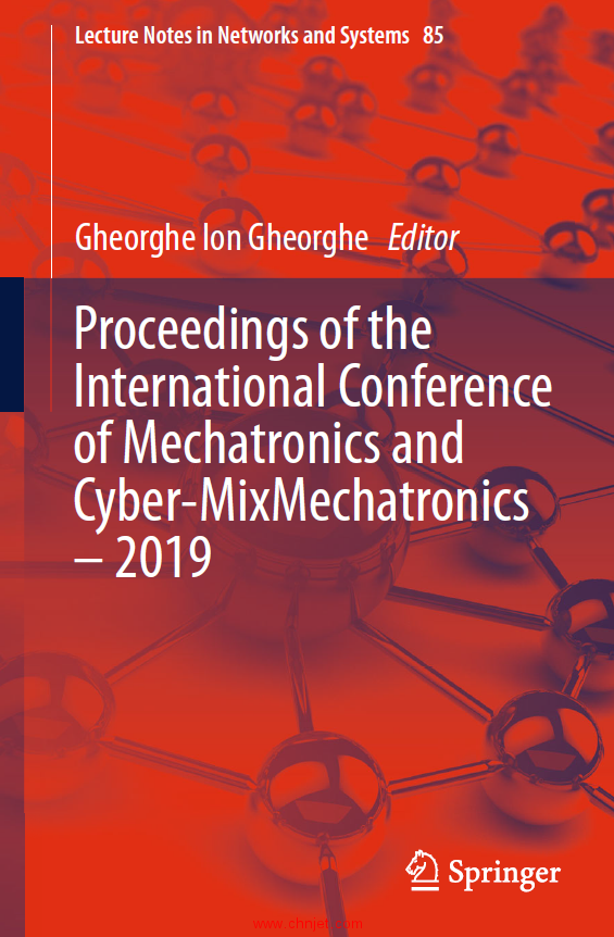 《Proceedings of the International Conference of Mechatronics and Cyber-MixMechatronics – 2019》