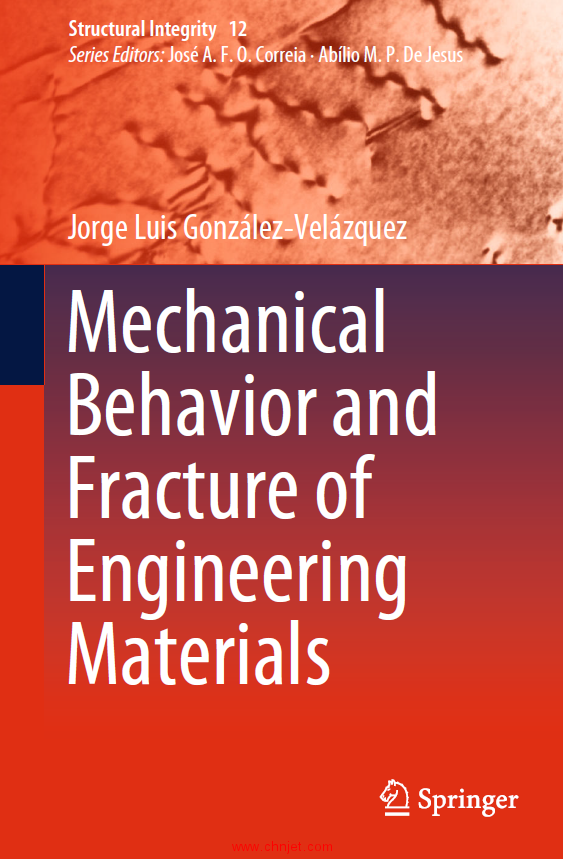 《Mechanical Behavior and Fracture of Engineering Materials》