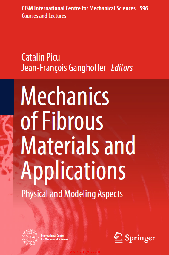 《Mechanics of Fibrous Materials and Applications：Physical and Modeling Aspects》