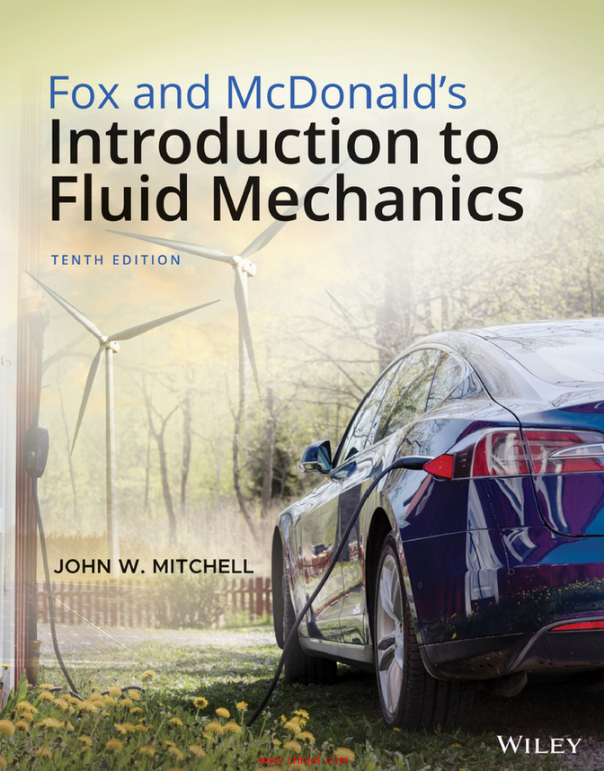 《Fox and McDonald's Introduction to Fluid Mechanics》第十版