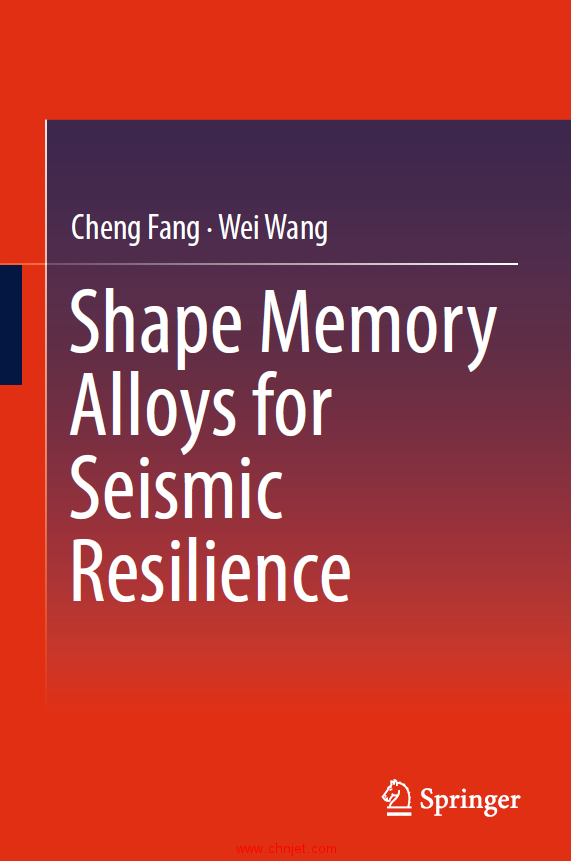 《Shape Memory Alloys for Seismic Resilience》