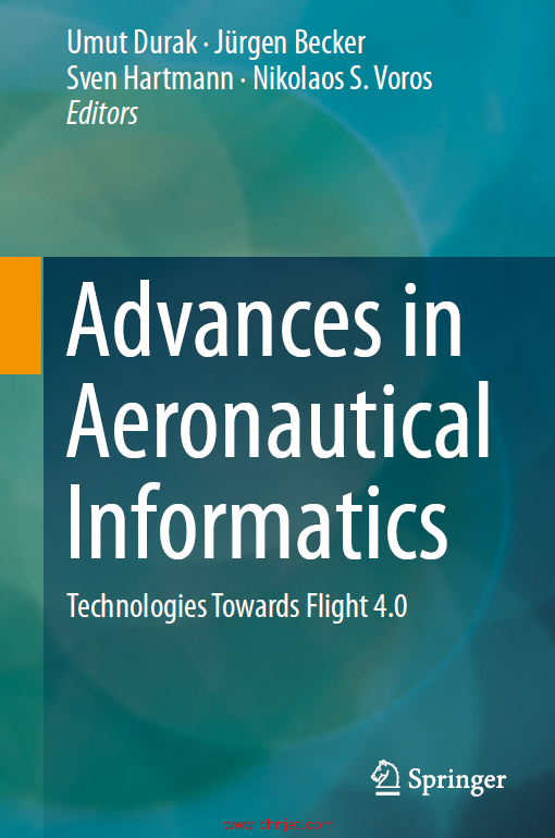 《Advances in Aeronautical Informatics：Technologies Towards Flight 4.0》