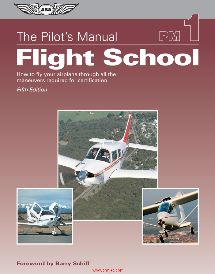 《The Pilot’s Manual Volume 1 Flight School》第五版