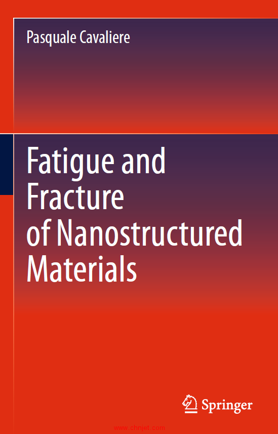 《Fatigue and Fracture of Nanostructured Materials》