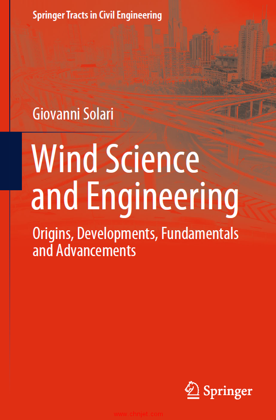 《Wind Science and Engineering：Origins, Developments, Fundamentals and Advancements》