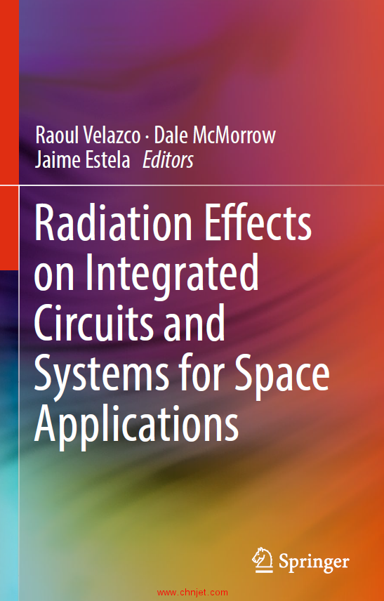 《Radiation Effects on Integrated Circuits and Systems for Space Applications》