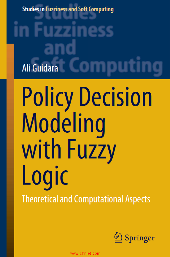 《Policy Decision Modeling with Fuzzy Logic：Theoretical and Computational Aspects》