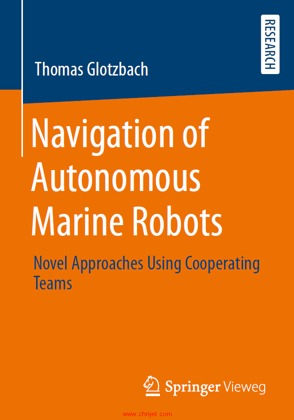 《Navigation of Autonomous Marine Robots：Novel Approaches Using Cooperating Teams》
